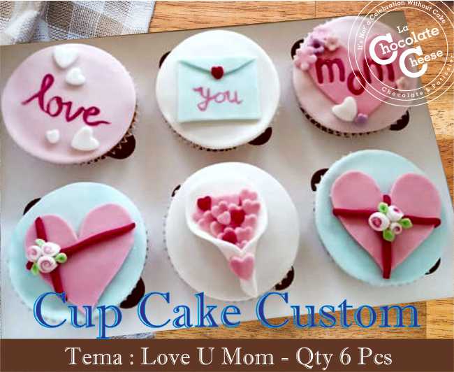 Cup Cake Fondant Love U Mom